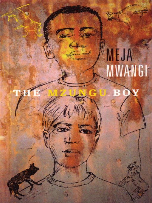Title details for The Mzungu Boy by Meja Mwangi - Available
